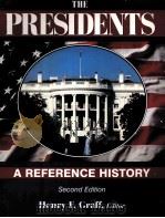THE PRESIDENTS A REFERENCE HISTORY Second Edition PDF电子版封面 0684805510
