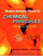 Student Solutions Manual for CHEMICAL PRINCIPLES The Quest for Insight second edition PDF电子版封面 071674435X