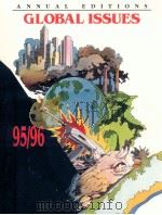 ANNUAL EDITIONS GLOBAL ISSUES 95/96 PDF电子版封面 1561343579
