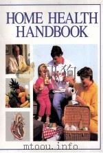 HOME HEALTH HANDBOOK MEDICAL HOTLINES PDF电子版封面