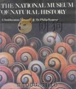 THE NATIONAL MUSEUM OF NATURAL HISTORY A SMITHSONIAN MUSCUM BY PHILIP KOPPER（ PDF版）