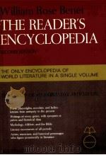 William Rose Benet THE READER'S ENCYCLOPEDIA SECOND EDITION PDF电子版封面 0690671296