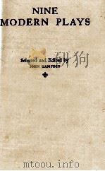 NINE MODERN PLAYS（1934 PDF版）