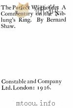 THE PERFECT WAGNERITE: A COMMENTARY ON THENIBLUNG'S RING（1926 PDF版）