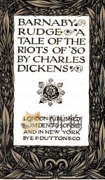 BARNABY RUDGE A TALE OF THE RIOTS OF '80 1911 PDF电子版封面