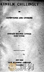 KENELM CHILLINGLY HIS ADVENTURES AND OPINIONS PDF电子版封面