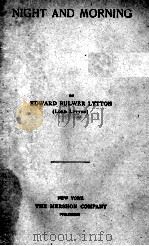 NIGHT AND MORNING PDF电子版封面 EDWARD BULWER LYTTON