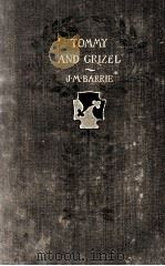 TOMMY AND GRIZEL（1900 PDF版）
