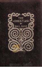 THE CHRISTIAN A STORY（1897 PDF版）