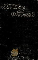 THE LOVE THAT PREVAILED（1907 PDF版）