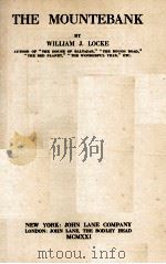 THE MOUNTEBANK 1920 PDF电子版封面 WILLIAM J. LOCKE