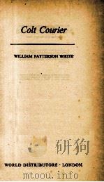 COLT COURIER PDF电子版封面 WILLIAM PATTERSON WHITE