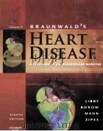 HEART DISEASE:A TEXTBOOK OF CARDIOVASCULAR MEDICINE  EIGHTH EDITION  VOLUME 2（ PDF版）