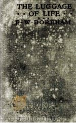 THE LUGGAGE OF LIFE（1919 PDF版）