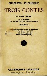 TROIS CONTES     PDF电子版封面    GUSTAVE FLAUBERT 
