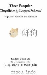 THREE PASQUIER CHRONICLES 1938 PDF电子版封面