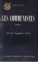 LES COMMUNISTES ROMAN (FEVRIER-SEPTEMBRE 1939) 1949 PDF电子版封面