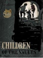 CHILDREN OF THE VAULTS（ PDF版）