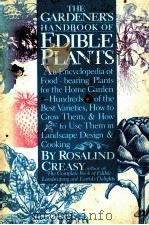 THE GARDENER'S HANDBOOK OF EDIBLE PLANTS PDF电子版封面 0871567598