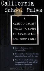 CALIFORNIA SCHOOL PULES     PDF电子版封面  1887836101   
