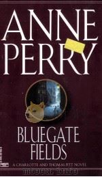 Bluegate Fields  ANNE PERRY（ PDF版）