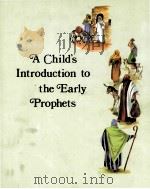 A Child's Introduction to the Early Prophets（ PDF版）
