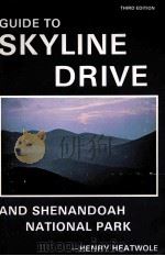 GUIDE TO SKYLINE DRIVE AND SHENANDOAH NATIONAL PARK  THIRD EDITION（ PDF版）