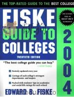 THE FISKE GUIDE TO COLLEGES 2004 PDF电子版封面 1402200609
