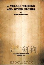 A VILLAGE WEDDING AND OTHER STORIES（1957 PDF版）