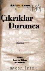 CIKRIKLAR DURUNCA PDF电子版封面