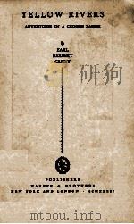 YELLOW RIVERS（1932 PDF版）