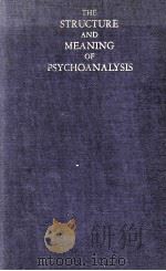 THE STRUCTURE AND MEANING OF PSYCHOANSLYSIS 1930 PDF电子版封面