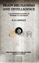 BRAIN MECHANISMS AND INTELLIGENCE（1929 PDF版）