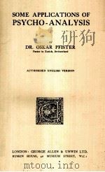 SOME APPLICATIONS OF PSYCHO-ANALYSIS（1923 PDF版）
