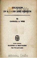 RELIGION IN ILLNESS AND HALTH（1942 PDF版）