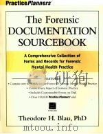 The Forensic Documentation Sourcebook A Comprehensive Collection of Forms and Records for Forensic PDF电子版封面 0471254592