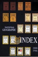 NATIONAL GEOGRAPHIC INDEX 1888-1946 PDF电子版封面