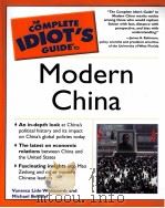 THE COMPLETE IDIOT'S GUIDE TO MODERN CHINA PDF电子版封面 0028643860