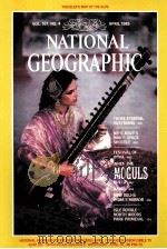 NATIONAL GEOGRAPHIC VOL167NO4 APRIL 1985（ PDF版）