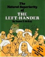 The Natural Superiority of THE LEFT-HANDER PDF电子版封面 0871313073