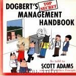 DOGBERT'S TOP SECRET MANAGEMENT HANDBOOK As told to SCOTT ADAMS author of The Dilbert Principl PDF电子版封面 0887308813