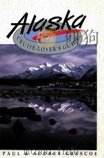 ALASKA  THE CRUISE-LOVER'S GUIDE（ PDF版）