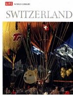 SWITZERLAND LIFE WORLD LIBRARY PDF电子版封面