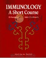 IMMUNOLOGY A Short Course PDF电子版封面 0845142283