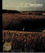 URBAN WILDS THE AMERICAN WILDERNESS/TIME-LIFE BOOKS（ PDF版）