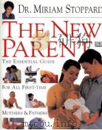 MIRIAM STOPPARD THE NEW PARENT PDF电子版封面 0789419971