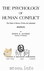 THE PSYCHOLOGY OF HUMAN CONFLICT 1938 PDF电子版封面