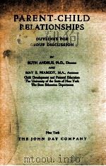 PARENT-CHILD RELATIONSHIPS 1930 PDF电子版封面