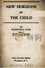 NEW HORIZONS FOR THE CHILD（1934 PDF版）