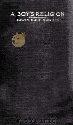 A BOY'S RELIGION 1914 PDF电子版封面